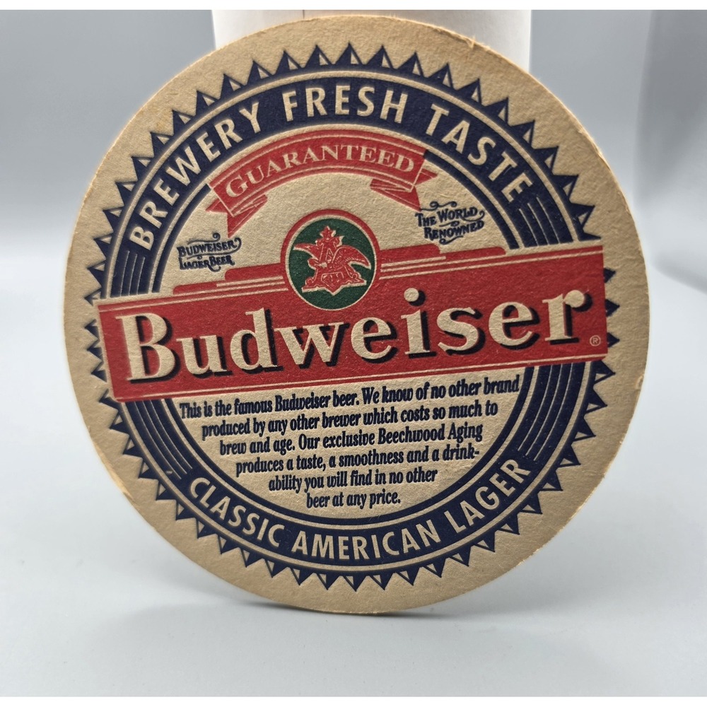 Budweiser Beer Coaster Brewery Fresh Taste Classic American Lager 4" Breweriana